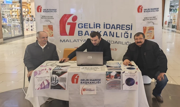 Kira Beyannamesinde Son Gün: Malatya’da Mükelleflere Yerinde Destek Sağlanıyor