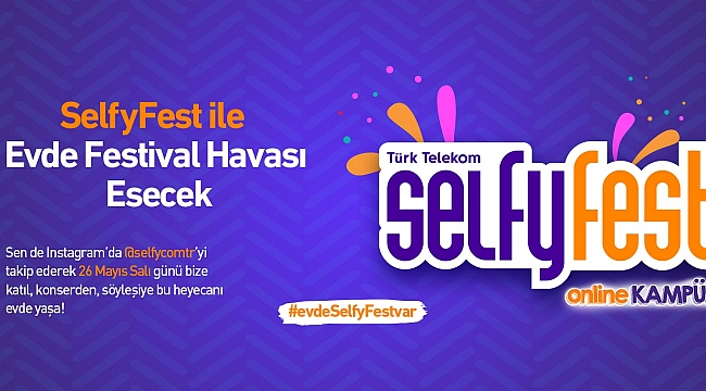 Selfy ile bayramda gençlere online festival