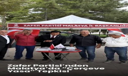Zafer Partisi’nden Malatya’da “Çerçeve Yasa” Tepkisi