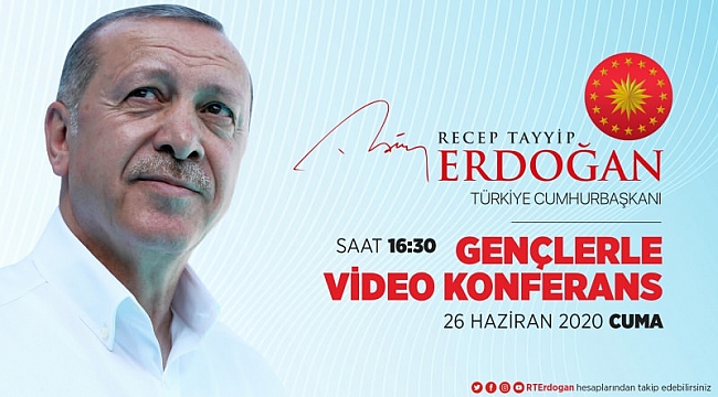 Cumhurbaşkanı Erdoğan, video konferans yöntemiyle gençlerle buluşacak