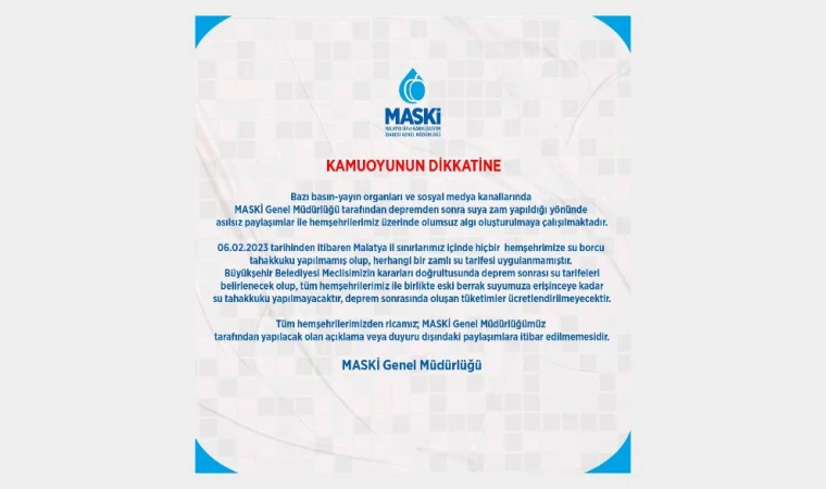 MASKİ, “Depremden sonra tahakkuk yok, zam yapılmadı”