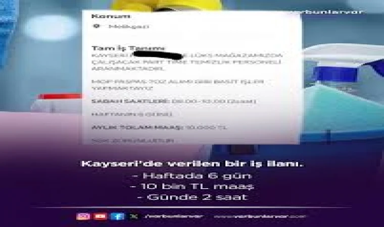 Kayseri’de Haftada 6 Gün, Günde 2 Saat Çalışma ile 10 Bin TL Maaşlı İş İlanı