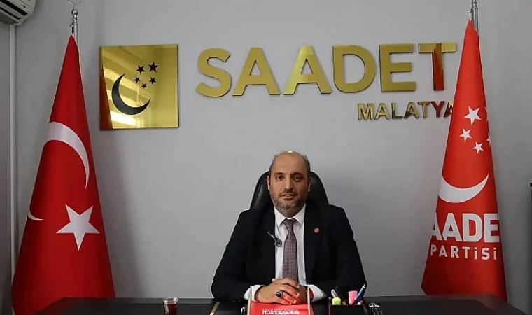Saadet Partisi’nden Sami Er’e 2 Yıl Hatırlatması: “Malatya İcraat Bekliyor”