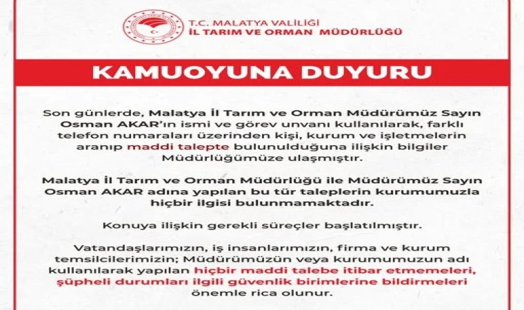 Malatya İl Tarım ve Orman Müdürlüğü'nden Dolandırıcılık Uyarısı