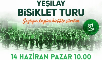 13. Geleneksel Yeşilay Bisiklet Turu 14 Haziran’da Düzenlenecek